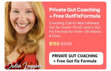 Load image into Gallery viewer, When You've Done it All—Try Private Gut Health Coaching with Julia